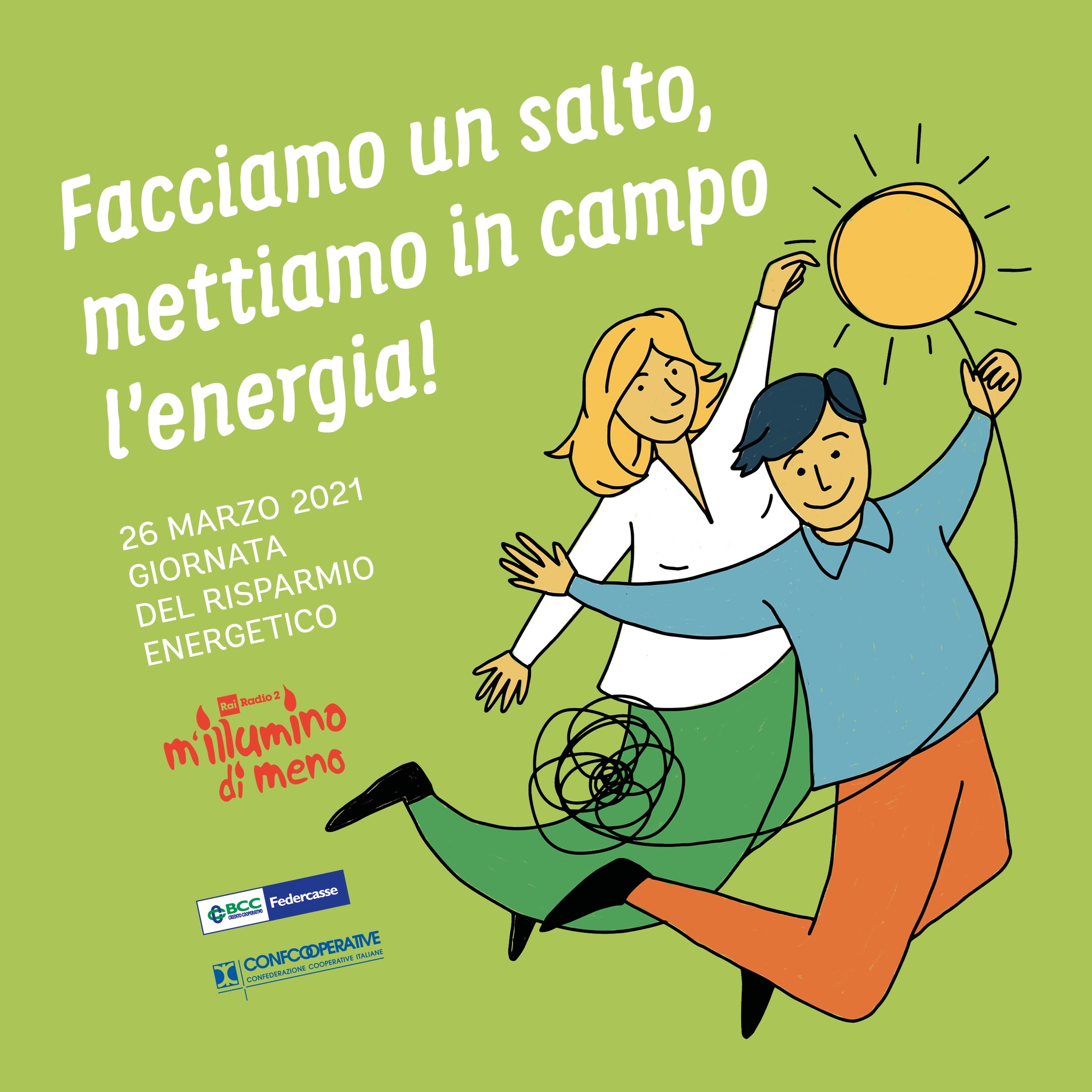 M’Illumino di Meno 2021 – Facciamo un salto, mettiamo in campo l’energia! Confcooperative e BCC